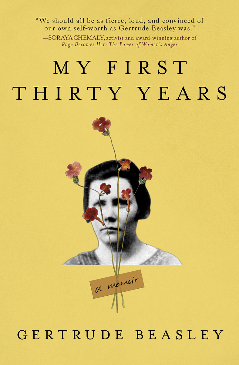 My First Thirty Years Gertrude Beasley