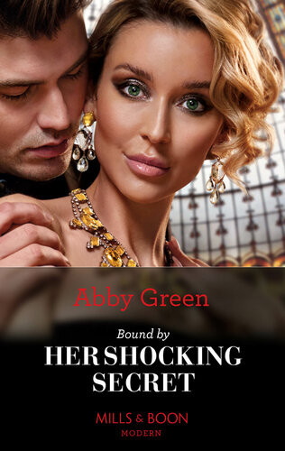 Bound By Her Shocking Secret Abby Green