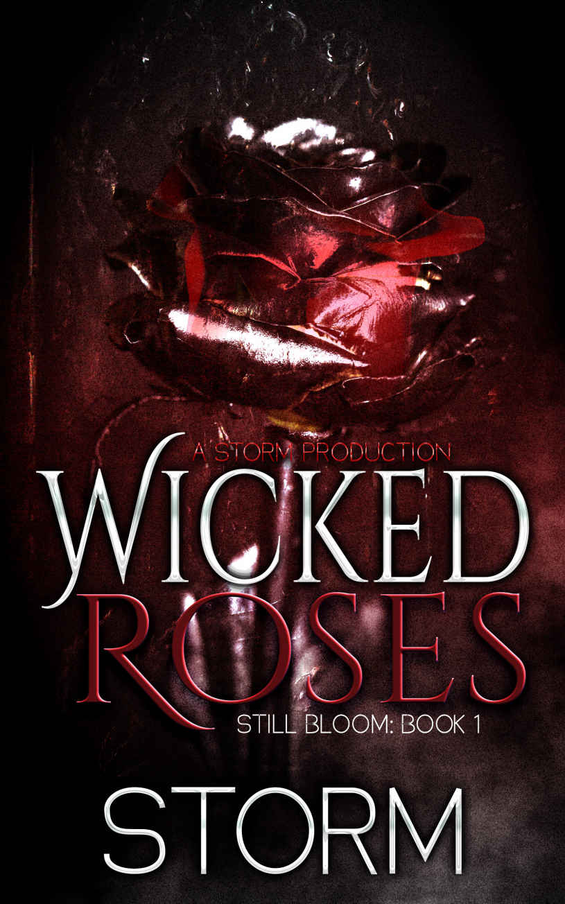 Wicked Roses Still Bloom Storm