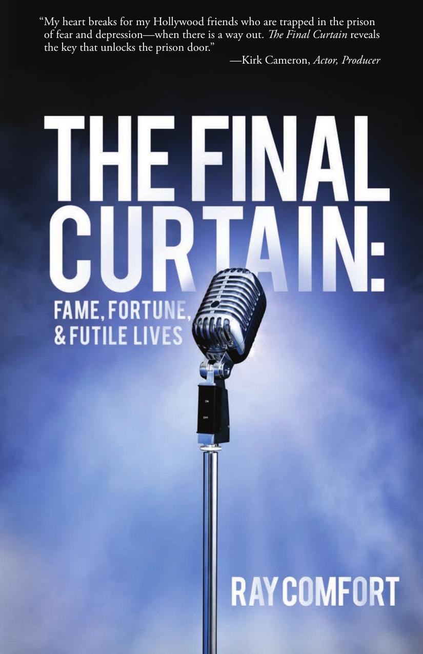 The Final Curtain Fame Fortune Futile Lives 1st Edition Ray Comfort