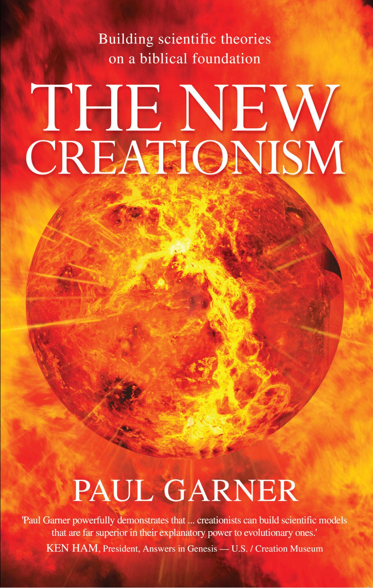 The New Creationism Paul Garner