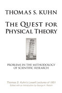 The Quest For Physical Theory Problems In The Methodology Of Scientific Research George Reisch