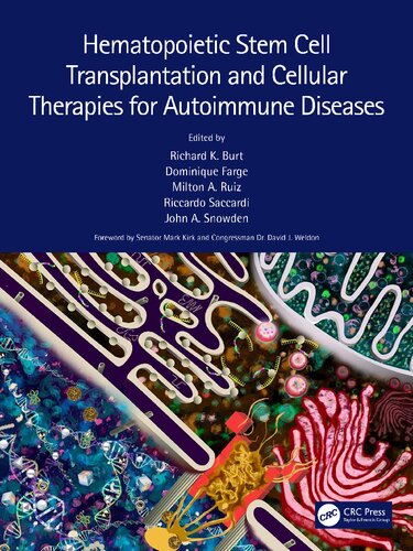Hematopoietic Stem Cell Transplantation And Cellular Therapies For Autoimmune Diseases 1st Edition Richard K Burt
