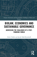 Biolaw Economics And Sustainable Governance Addressing The Challenges Of A Postpandemic World 1st Edition Erick Valds