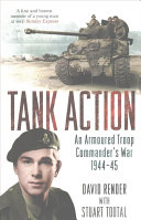 Tank Action An Armoured Troop Commanders War 194445 Render