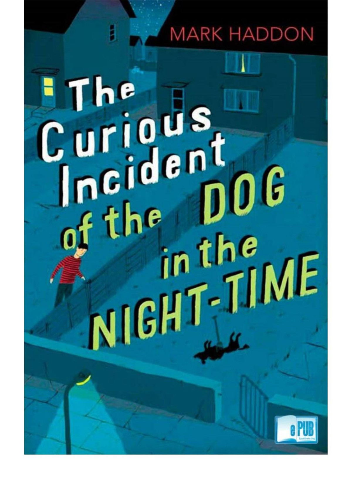 The Curious Incident Of The Dog In The Nighttime Mark Haddon