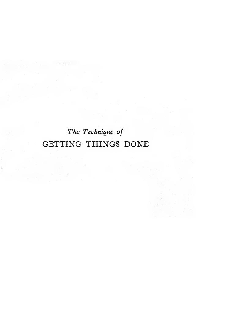 The Technique Of Getting Things Done Rides For Directing Will Power From The Lives Of The Worlds Leaders Dr Donald A Laird Eleanor C Laird