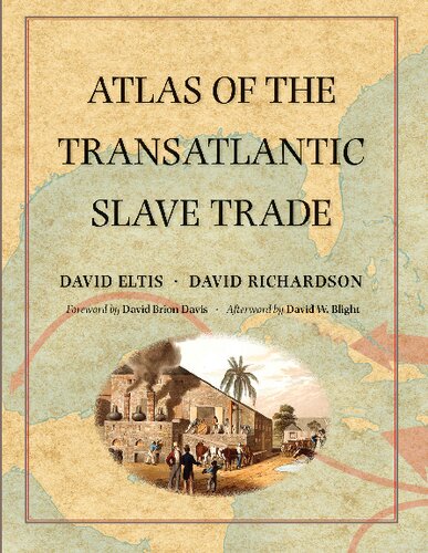 Atlas Of The Transatlantic Slave Trade David Eltis David Richardson