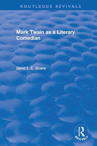Mark Twain As A Literary Comedian 1979 1st Edition David E E Sloane