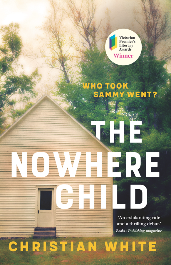 The Nowhere Child A Novel Christian White