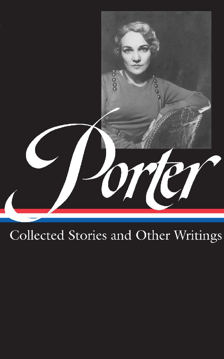 The Collected Stories Of Katherine Anne Porter Katherine Anne Porter