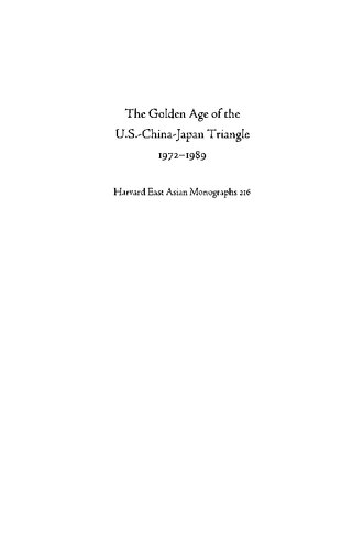 The Golden Age Of The Uschinajapan Triangle 19721989 Ezra F Vogel Qingguo Jia