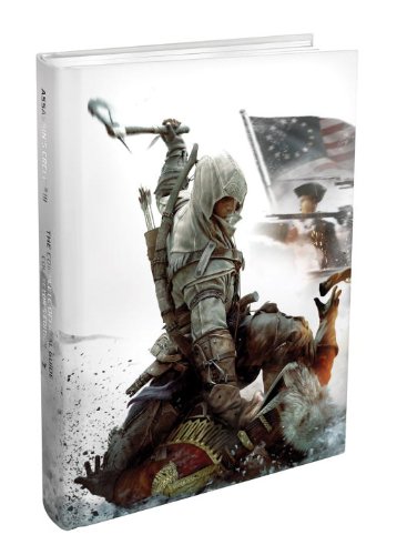 Assassins Creed Iii The Complete Official Guide Collectors Edition Collectors Piggyback
