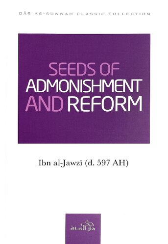 Seeds Of Admonishment And Reform First Edition Imam Ibn Aljawzi