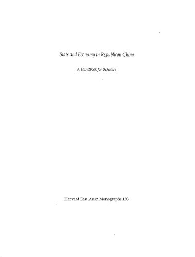 State And Economy In Republican China A Handbook For Scholars Volume 2 William C Kirby Manhoung Lin James Chin Shih David A Pietz