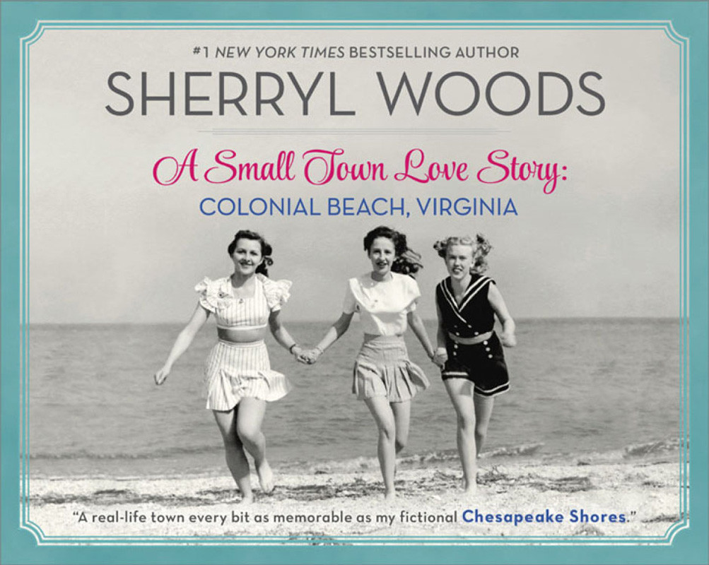A Small Town Love Storycolonial Beach Virginia Sherryl Woods
