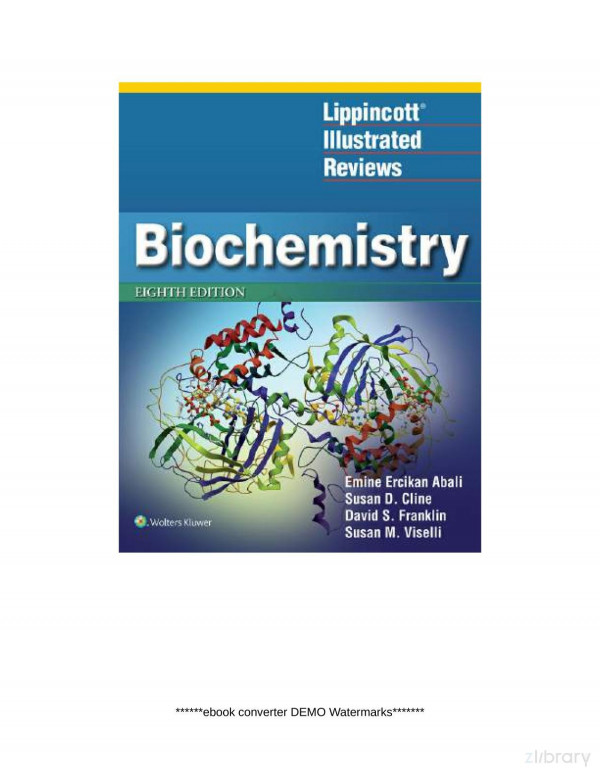 Biochemistry 8th Ed Lippincott Illustrated Reviews 8th Edition Emine Ercikan Abali