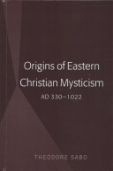 Origins Of Eastern Christian Mysticism Ad 3301022 New Sabo