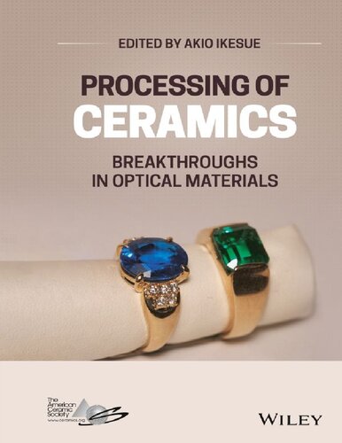 Processing Of Ceramic Optical Materials 1st Edition Akio Ikesue