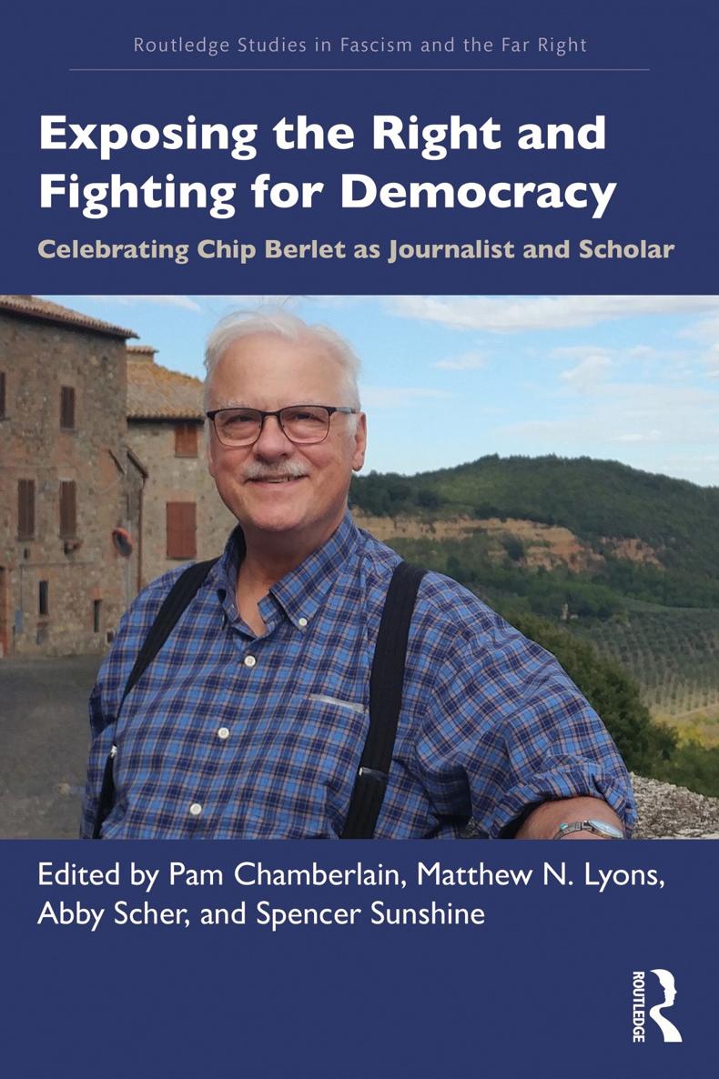 Exposing The Right And Fighting For Democracy Celebrating Chip Berlet As Journalist And Scholar 1st Pam Chamberlain