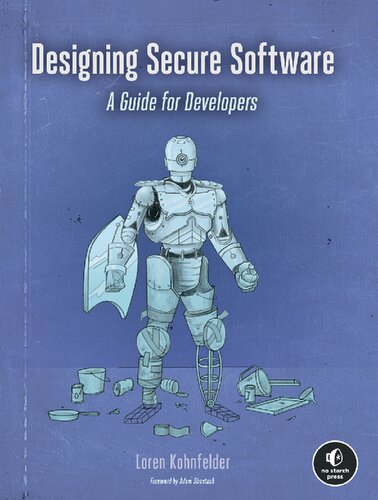 Designing Secure Software A Guide For Developers Kohnfelder