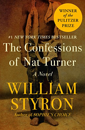 The Confessions Of Nat Turner William Styron