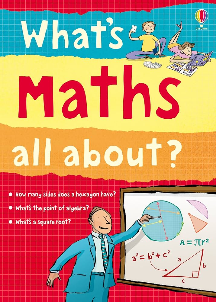 Whats Maths All About Alex Frith Minna Lacey Lisa Jane Gillespie Illustrated By Adam Larkum