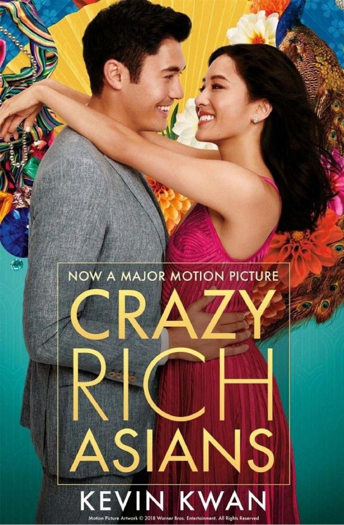Crazy Rich Asians The International Bestseller Now A Major Film In 2018 Kevin Kwan