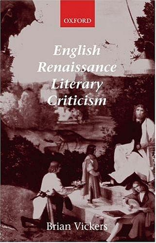 English Renaissance Literary Criticism Brian Vickers Editor