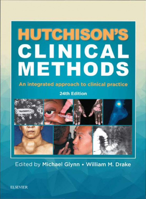 Hutchisons Clinical Methods An Integrated Approach To Clinical Practice 24th Edition Michael Glynn
