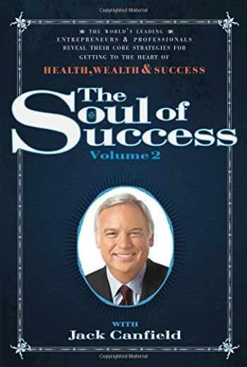 The Soul Of Success Jack Canfield Paul Emery Janice L Quigg Nick Nanton Jw Dicks