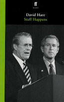 Stuff Happens 1st David Hare