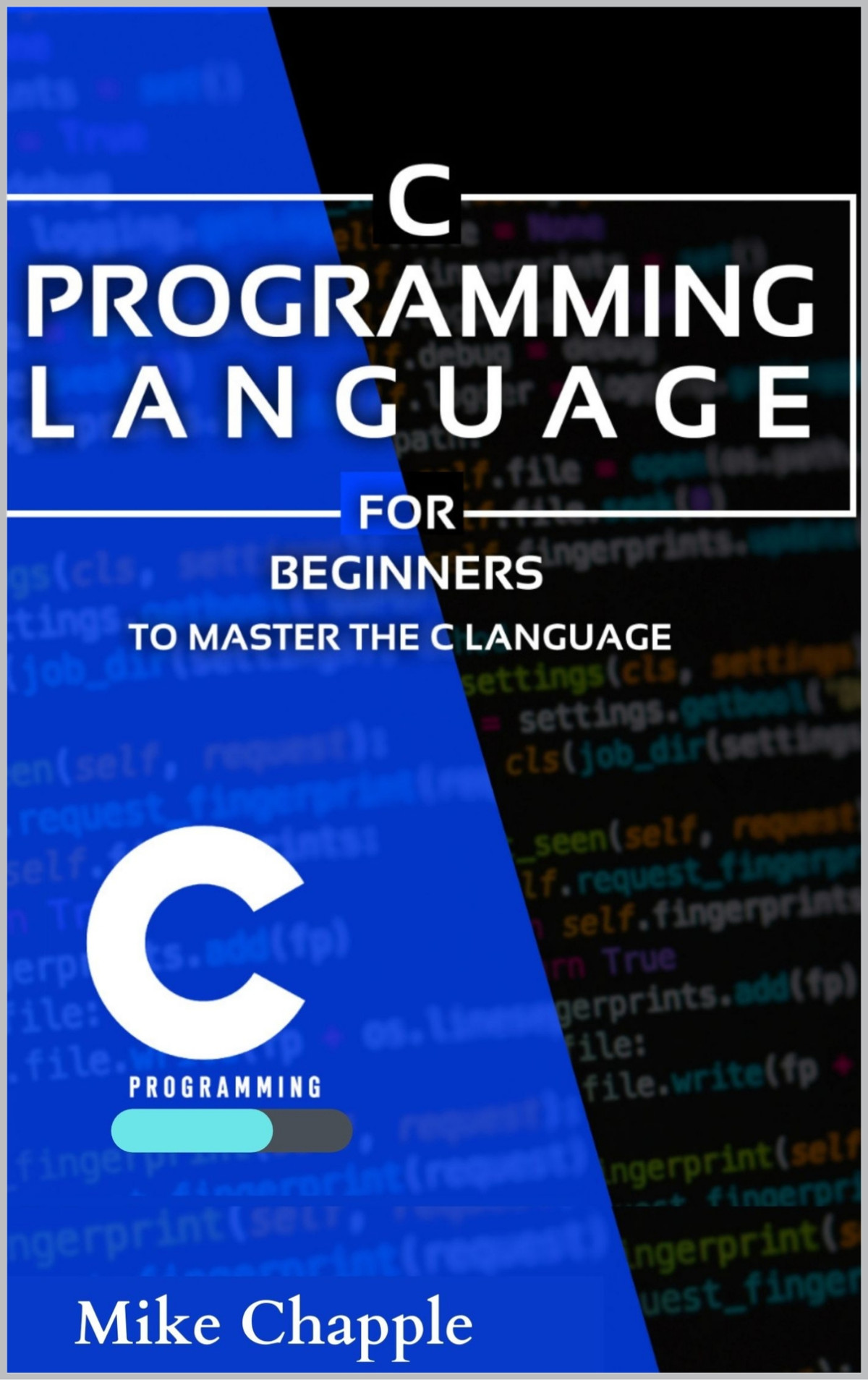 C Programming For Beginners To Master Capple Mike