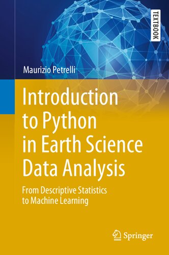 Introduction To Python In Earth Science Data Analysis 1st Edition Maurizio Petrelli