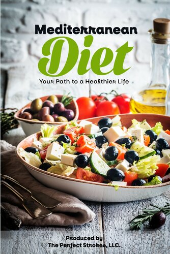 Mediterranean Diet Your Path To A Healthier Life Perfect Strokes Llc