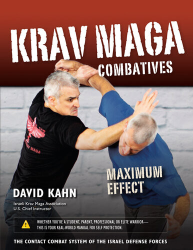 Krav Maga Combatives Maximum Effect David Kahn Sean P Hoggs