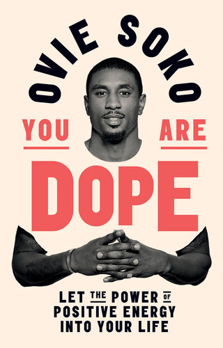 You Are Dope Ovie Soko