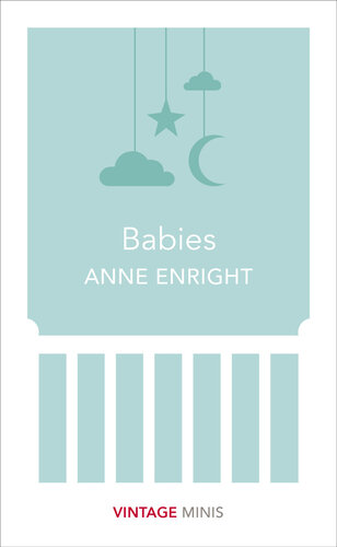 Babies Vintage Minis Anne Enright
