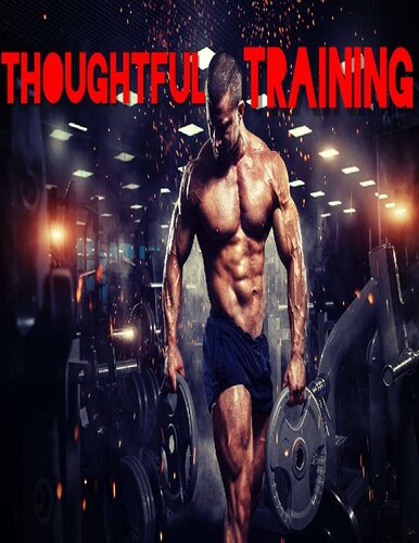 Thoughtful Training Unknown