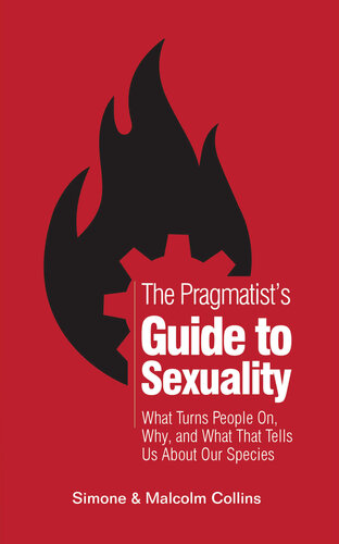 The Pragmatists Guide To Sexuality Malcolm Collins Simone Collins