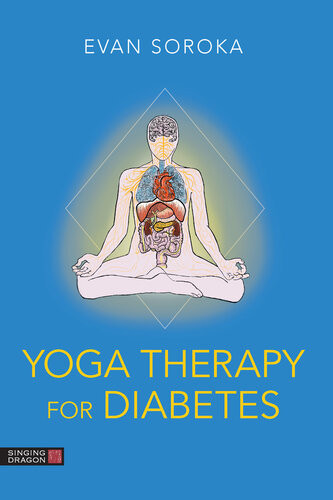 Yoga Therapy For Diabetes Evan Soroka