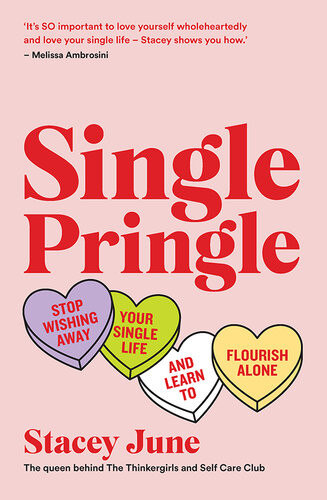 Single Pringle Stop Wishing Away Your Single Life And Learn To Flourish Solo Stacey June
