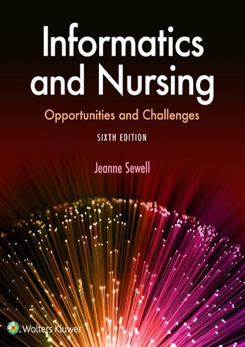Informatics And Nursing Sixth North American Jeanne Sewell