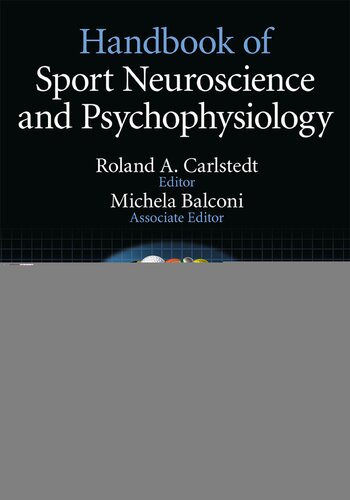 Handbook Of Sport Neuroscience And Psychophysiology Roland Carlstedt