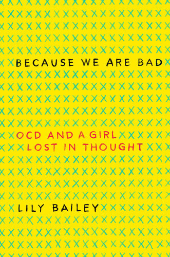 Because We Are Bad Lily Bailey
