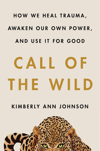 Call Of The Wild Kimberly Ann Johnson