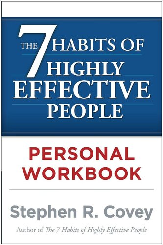 The 7 Habits Of Highly Effective People Personal Workbook Stephen R Covey