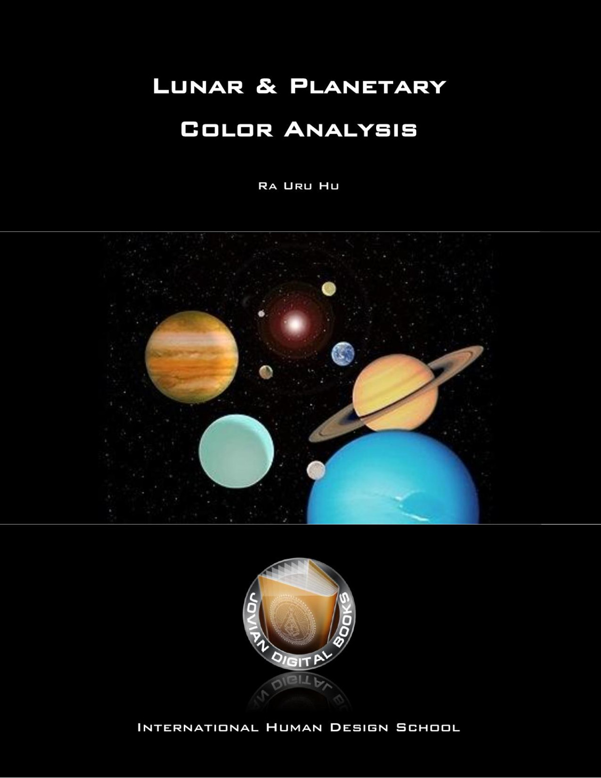 Lunar Planetary Color Analysis Ra Uru Hu
