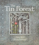 The Tin Forest Helen Ward