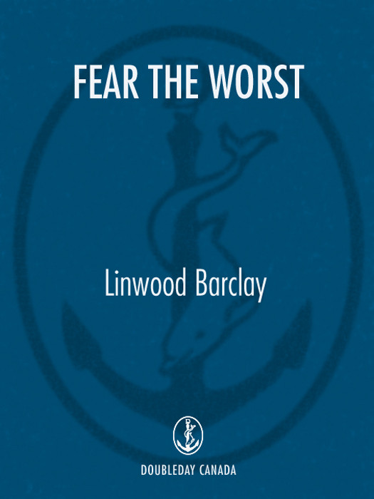 Fear The Worst Linwood Barclay